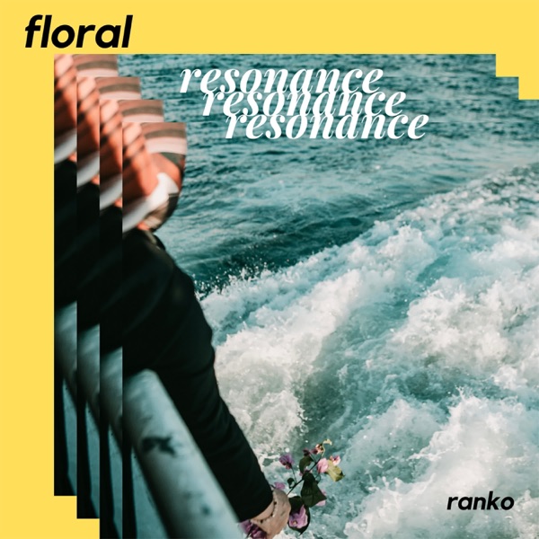 Floral Resonance