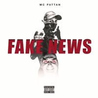 Fake News - Single - Mc Pattan & Dj Billy Mandela