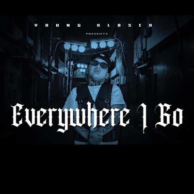 Everywhere i go - Single