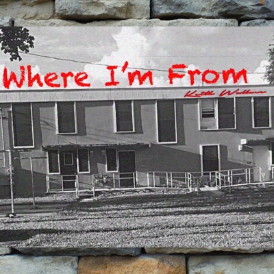 Where I'm From - Single