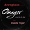 Arroglass (feat. Kwame Yogot) - omayor lyrics