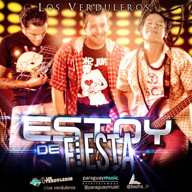 Estoy De Fiesta – Song by Los Verduleros – Apple Music