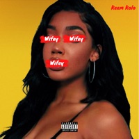 Wifey - Single - Keem Kolo