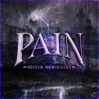 Pain - Single - Mister Mercenary