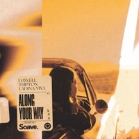 Along Your Way - Single - Dawell, Tripton & Ladina Viva