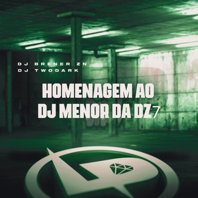 Homenagem ao Dj Menor da Dz7 - Single