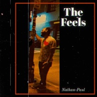 The Feels - EP - Nathan-Paul