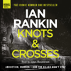 Knots And Crosses - Ian Rankin