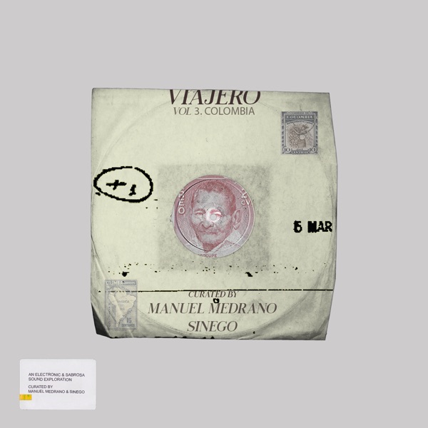 Viajero, Vol 3. Colombia: Sinego, Manuel Medrano (DJ Mix)