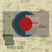 Vintage Flicks - Single - YUNGMAYANPRINCE & Prince Osas