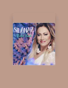 Listen to Sılanaz, watch music videos, read bio, see tour dates & more!