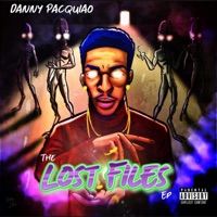 The Lost Files EP - Danny Pacquiao