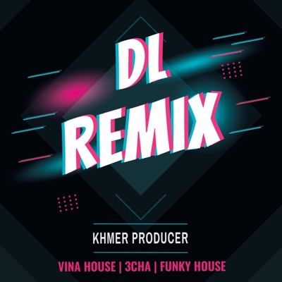 DL Remix - Bong 2023