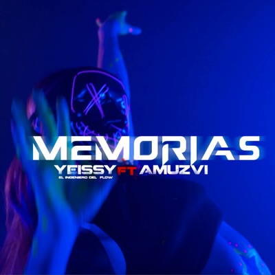 Memorias (feat. Amuzvi) - Single