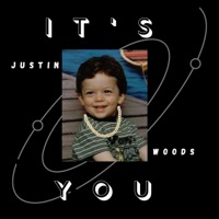 It's You - Single - Justin Woods