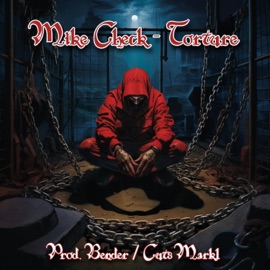 Torture (feat. Mike Check & Mark1) Bender