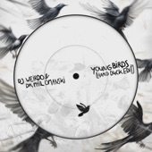 Young Birds - Hard Duck Edit by DJ Weirdo