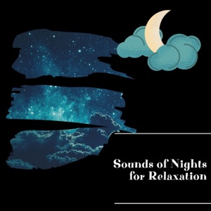 Sounds of Nights for Relaxation