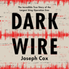 Dark Wire - Joseph Cox