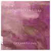 Gerson Lizama - Sendero de Lilas