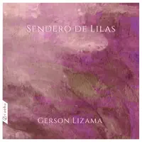 Sendero de Lilas — Gerson Lizama