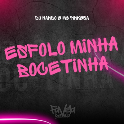 Esfolo Minha Bocetinha - Single