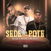 Sede ao Pote (feat. MC DR, Dan Soares NoBeat & L.A NO BEAT) - Single - Moss Beats, MC DN & MC Erik