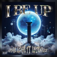 I Be Up (feat. LBFRmikey) - Single - Jason Leigh