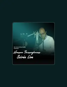 收听 Hassan Thissaghnass、观看音乐视频、阅读小传、查看巡演日期等 ！