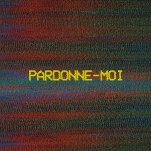 Pardonne-moi