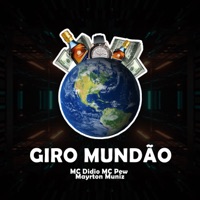 Giro Mundão (feat. MC Pew & MC Didio) - Single - Mayrton Muniz