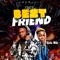 Best Friend (feat. Shatta Wale) - Xhila Roy lyrics