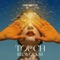 Touch - Big Wild lyrics