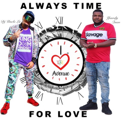 Always Time For Love (feat. Dj Uncle Lu) - Single