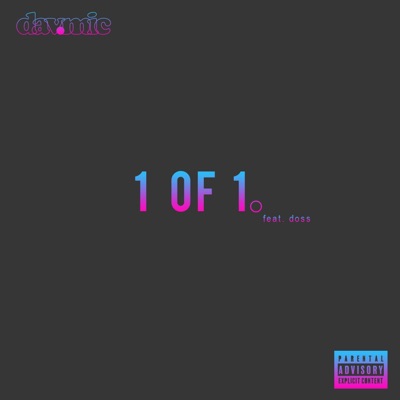 1 Of 1 (feat. Doss) - Single