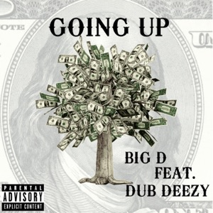 Going Up (feat. dub dezzy)