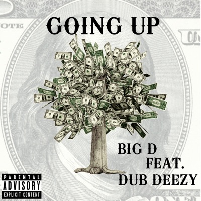 Going Up (feat. dub dezzy) - Single