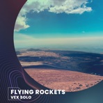 Flying Rockets - Single