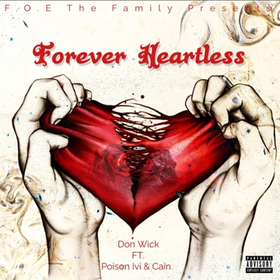 Forever Heartless (feat. Poison Ivi & Cain) - Single