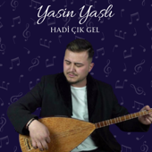 Hadi Çık Gel song art