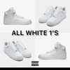 All White 1's - Single