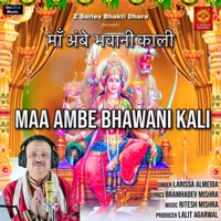Maa Ambe Bhawani Kali - Single - Larissa Almeida