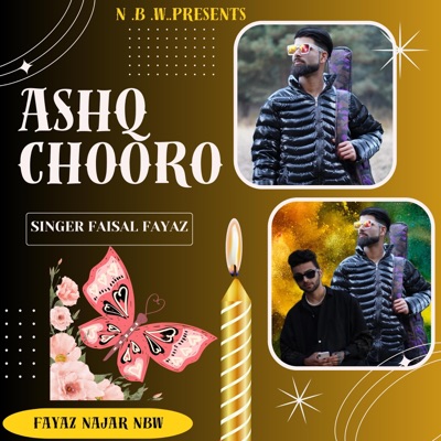 ASHQ CHOORO (feat. FAISAL FAYAZ) - Single
