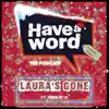 Stream & download Laura's Gone (feat. Finnlay K) [Acoustic]