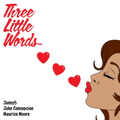 Three Little Words (feat. John Concepcion) - Single