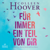 Für immer ein Teil von dir - Colleen Hoover