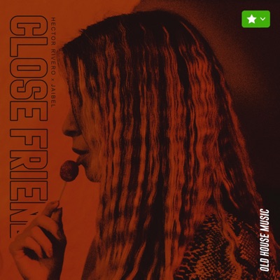 Close Friends - Single