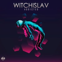 Addicted - Single - Witchislav