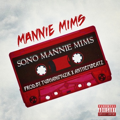 Sono Mannie Mims - Single