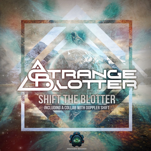 Shift the Blotter - Single